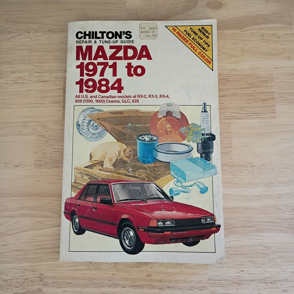 Chilton's Mazda Repair & Tune-Up Guide Book 1971-1987 U.S Canadian Models